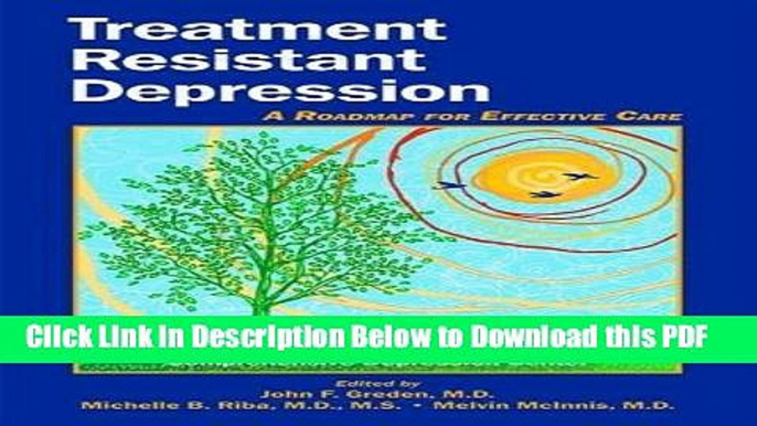 [PDF] Treatment Resistant Depression: A Roadmap for Effective Care Free Books