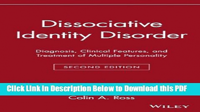 [Read] Dissociative Identity Disorder: Diagnosis, Clinical Features, and Treatment of Multiple