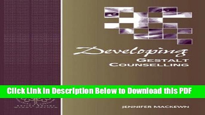 [Read] Developing Gestalt Counselling (Developing Counselling series) Free Books