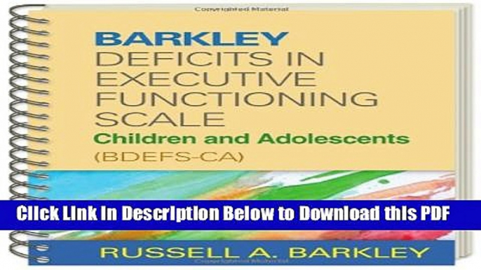 [Read] Barkley Deficits in Executive Functioning Scale--Children and Adolescents (BDEFS-CA)