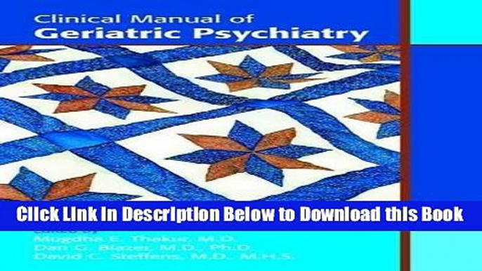 [Reads] Clinical Manual of Geriatric Psychiatry Online Books