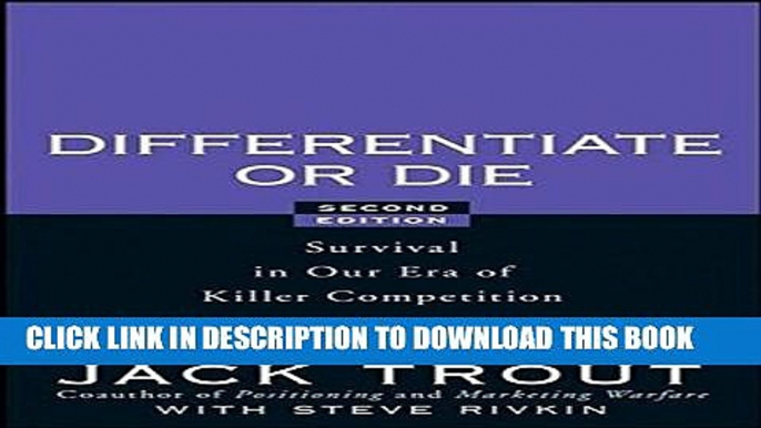 [Download] Differentiate or Die: Survival in Our Era of Killer Competition Hardcover Collection