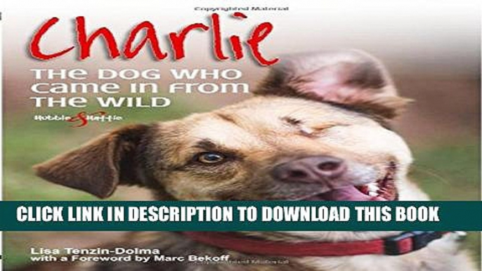 [PDF] Charlie: The dog who came in from the wild Full Colection