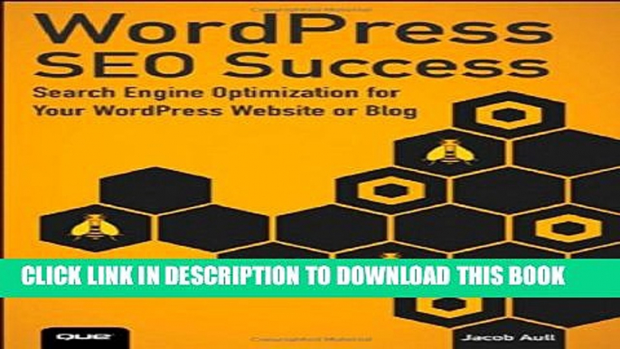 Collection Book WordPress SEO Success: Search Engine Optimization for Your WordPress Website or Blog