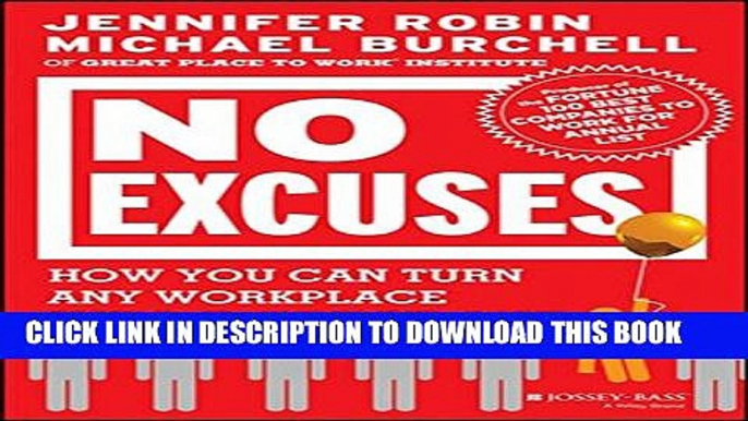 New Book No Excuses: How You Can Turn Any Workplace into a Great One