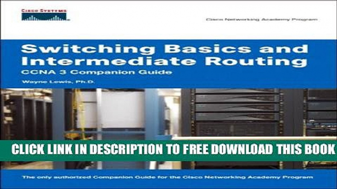 Collection Book Switching Basics and Intermediate Routing CCNA 3 Companion Guide (Cisco Networking