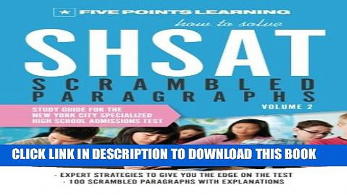 Collection Book How to Solve SHSAT Scrambled Paragraphs (Volume 2): Study Guide for the New York