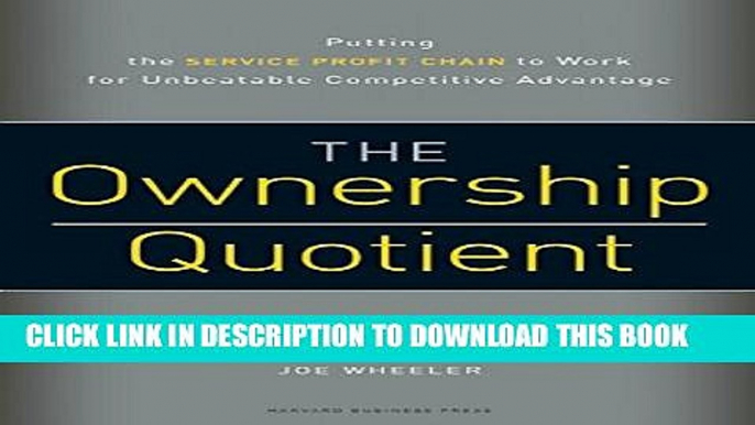 Collection Book Ownership Quotient: Putting the Service Profit Chain to Work for Unbeatable