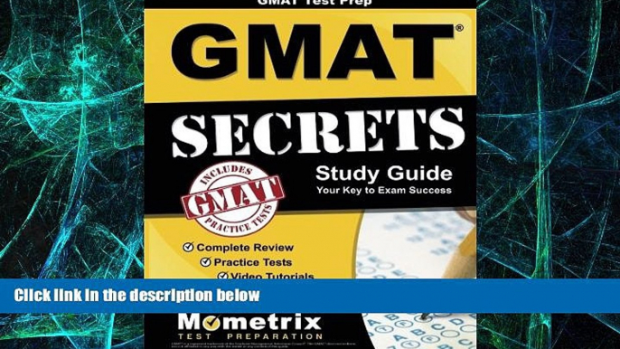 READ FREE FULL  GMATÂ Test Prep:Â GMATÂ Secrets Study Guide: Complete Review, Practice Tests,