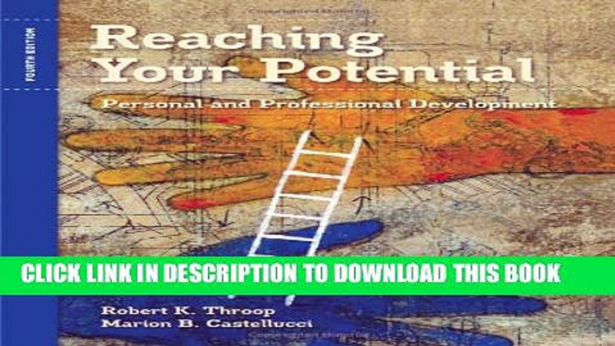 New Book Reaching Your Potential: Personal and Professional Development (Textbook-specific CSFI)