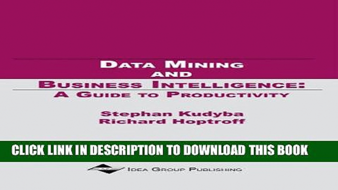 Collection Book Data Mining and Business Intelligence: A Guide to Productivity