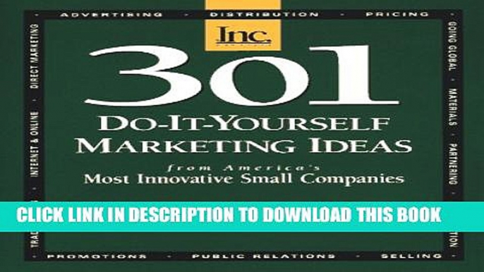 Collection Book 301 Do-It-Yourself Marketing Ideas: From America s Most Innovative Small Companies