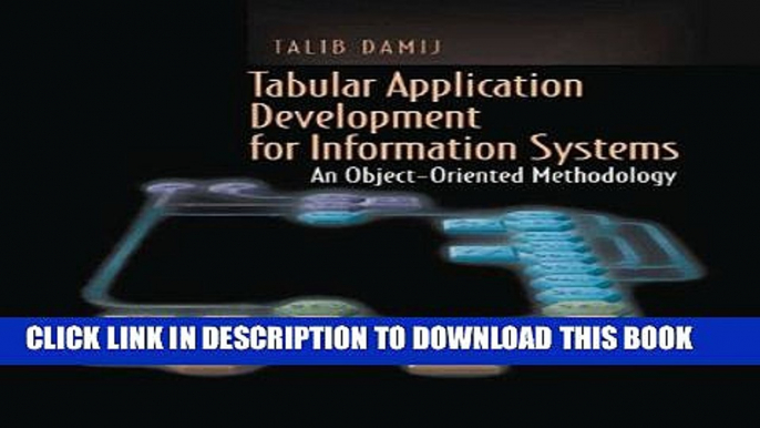 New Book Tabular Application Development for Information Systems: An Object-Oriented Methodology