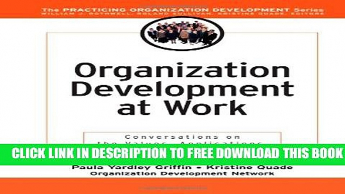 Collection Book Organization Development at Work: Conversations on the Values, Applications, and