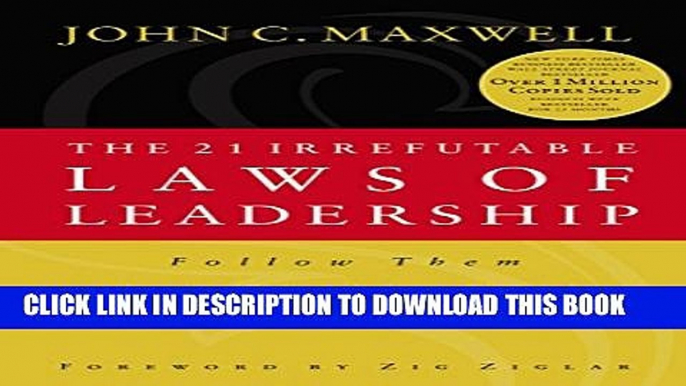 Collection Book The 21 Irrefutable Laws of Leadership: Follow Them and People Will Follow You