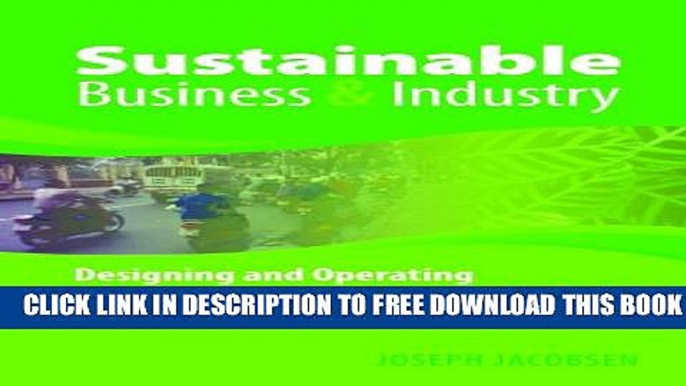 Collection Book Sustainable Business and Industry: Designing and Operating for Social and