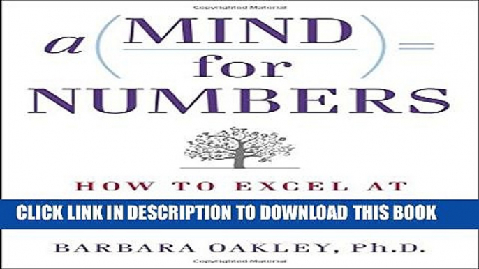 New Book A Mind for Numbers: How to Excel at Math and Science (Even If You Flunked Algebra)