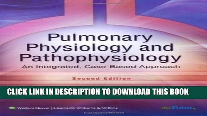 New Book Pulmonary Physiology and Pathophysiology: An Integrated, Case-Based Approach (Point