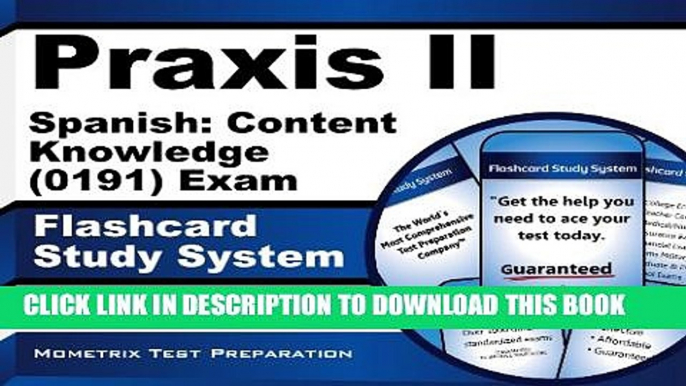 New Book Praxis II Spanish: Content Knowledge (0191) Exam Flashcard Study System: Praxis II Test