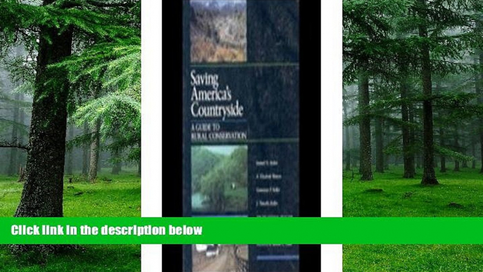 Must Have  Saving America s Countryside: A Guide to Rural Conservation. For The National Trust