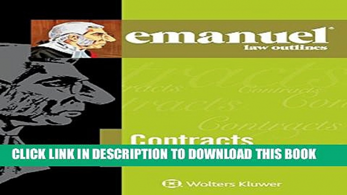 Collection Book Emanuel Law Outline: Contracts (Emanuel Law Outlines)