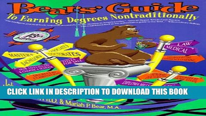 Collection Book Bears  Guide to Earning Degrees Nontraditionally (Bear s Guide to Earning Degrees