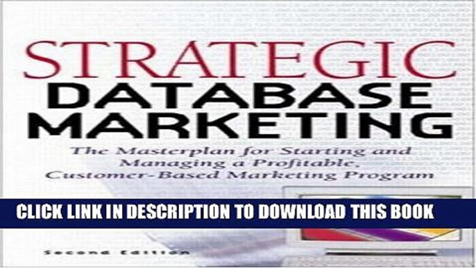 Collection Book Strategic Database Marketing: The Masterplan for Starting and Managing a