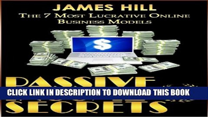 New Book Passive Income: The 7 Most Lucrative Online Business Models (Passive Income, Financial