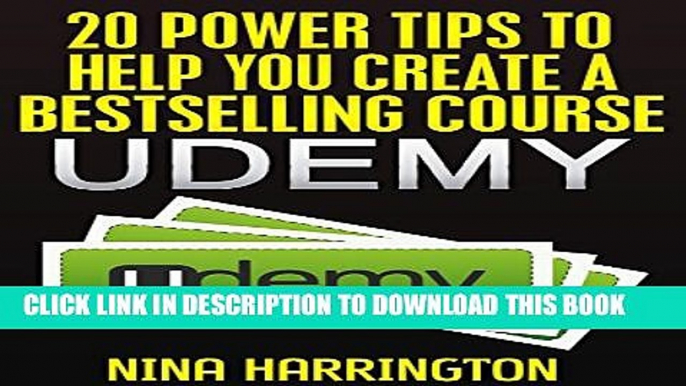 New Book 20 Power Tips To Help You Create A Bestselling Course On Udemy