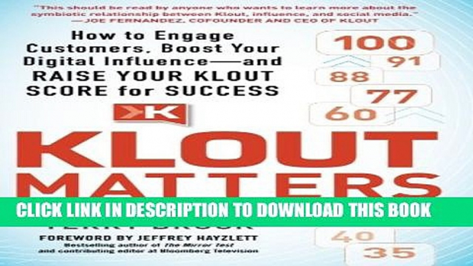 New Book Klout Matters: How to Engage Customers, Boost Your Digital Influence--and Raise Your