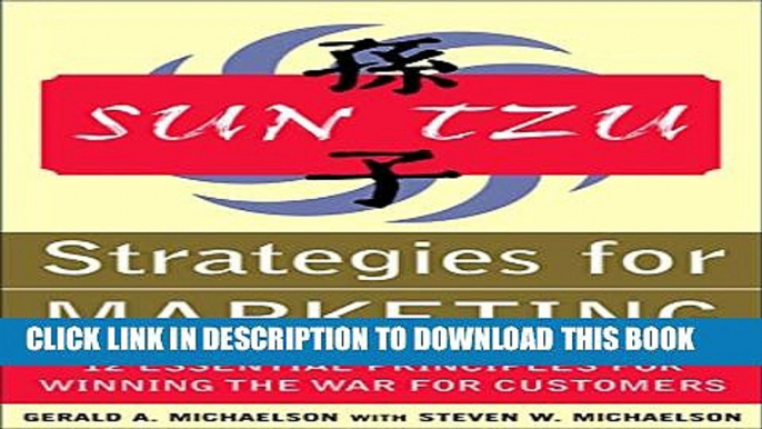 New Book Sun Tzu Strategies for Marketing: 12 Essential Principles for Winning the War for Customers