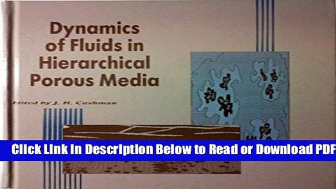 [Get] Dynamics of Fluids in Hierarchical Porous Media Popular New