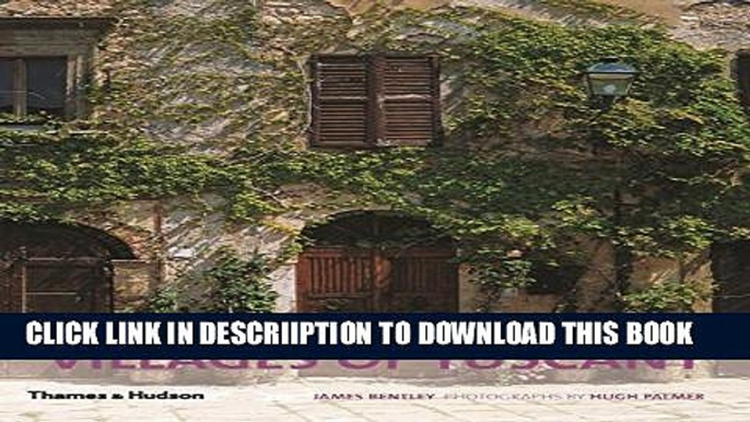 [PDF] The Most Beautiful Villages of Tuscany (The Most Beautiful Villages) Popular Colection