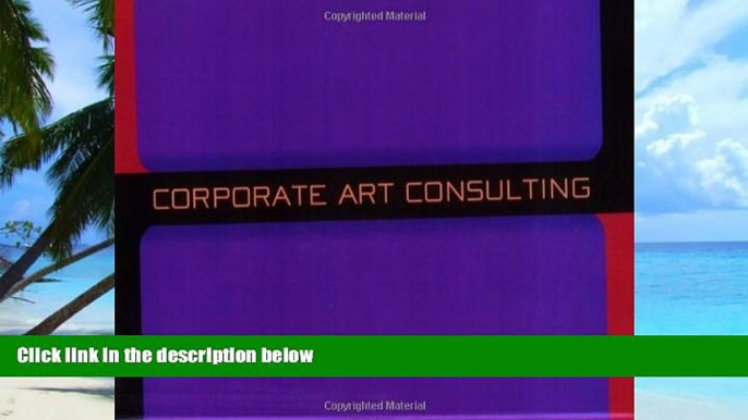 Big Deals  Corporate Art Consulting  Best Seller Books Most Wanted