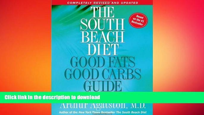 READ  The South Beach Diet: Good Fats Good Carbs Guide - The Complete and Easy Reference for All