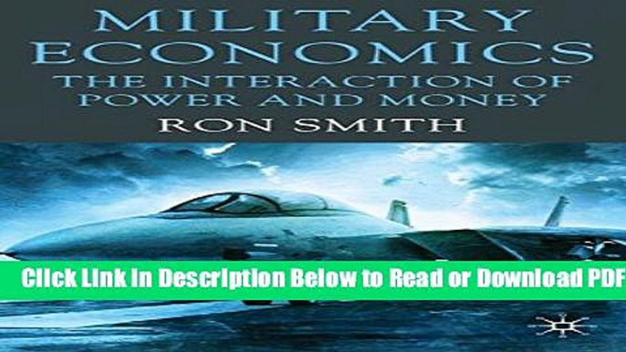 [Get] Military Economics: The Interaction of Power and Money Popular New