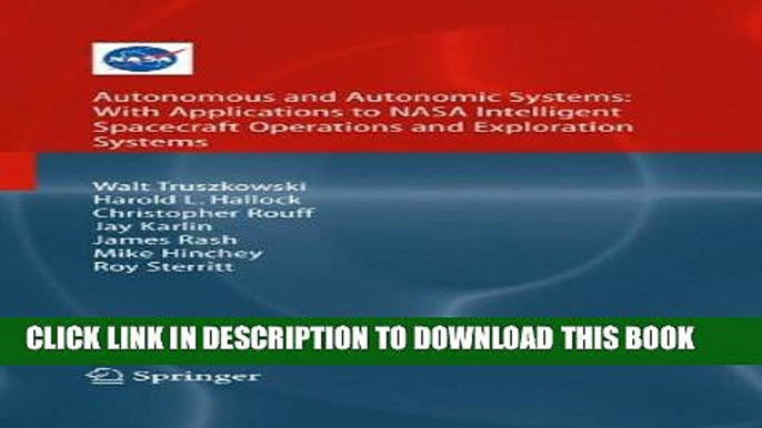 New Book Autonomous and Autonomic Systems: With Applications to NASA Intelligent Spacecraft