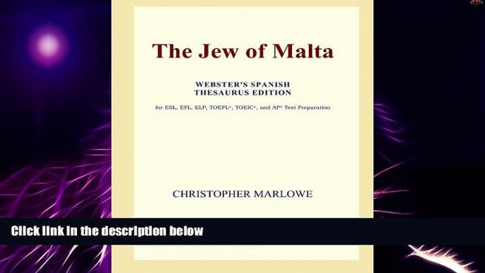 Big Deals  The Jew of Malta (Webster s Spanish Thesaurus Edition)  Best Seller Books Best Seller