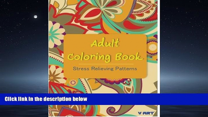 Popular Book Adult Coloring Book: Coloring Books For Adults : Stress Relieving Patterns (Volume 7)