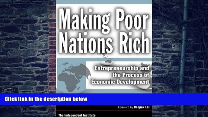 Big Deals  Making Poor Nations Rich: Entrepreneurship and the Process of Economic Development