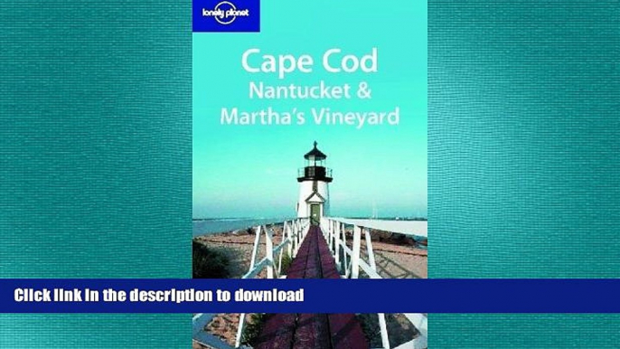 FAVORIT BOOK Lonely Planet Cape Cod, Nantucket   Martha s Vineyard (Lonely Planet Travel Guides)