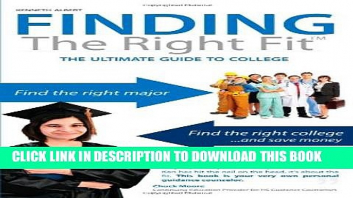 Collection Book Finding the Right Fit: The Ultimate Guide To College