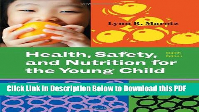 [Read] Health, Safety, and Nutrition for the Young Child (What s New in Early Childhood) Ebook