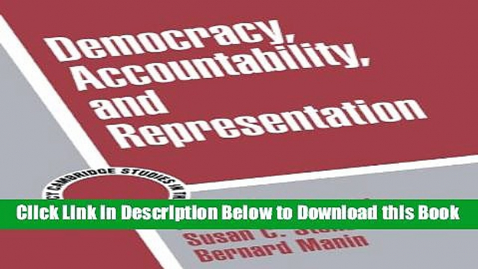 [Reads] Democracy, Accountability, and Representation (Cambridge Studies in the Theory of