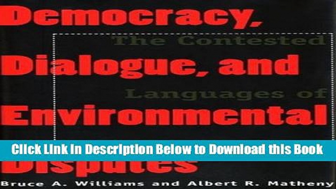 [Reads] Democracy, Dialogue, and Environmental Disputes: The Contested Languages of Social