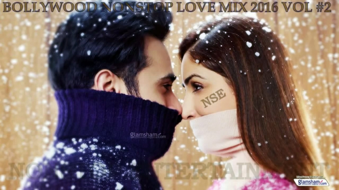 Bollywood NonStop Love DJ Remix Songs 2016 Vol #2 HD(Valentine Day Special)