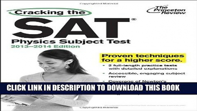 New Book Cracking the SAT Physics Subject Test, 2013-2014 Edition (College Test Preparation)