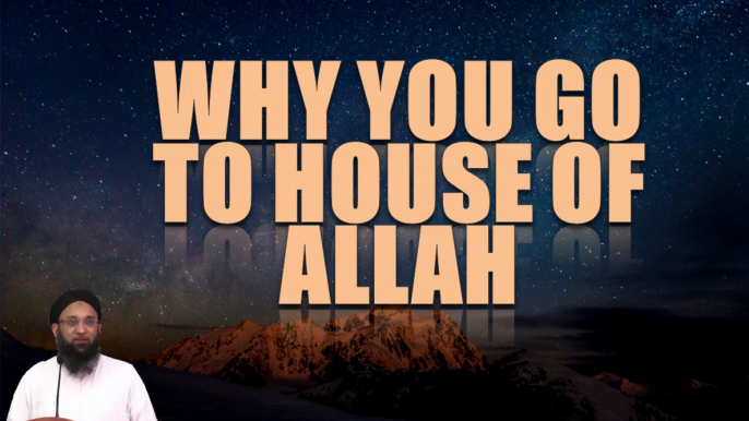 Why you Go to Hose of Allah reason you are Old┇Shaykh Ahmed Ali