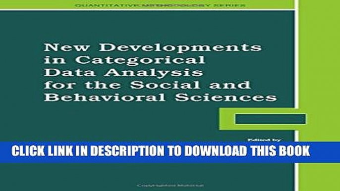 [PDF] New Developments in Categorical Data Analysis for the Social and Behavioral Sciences