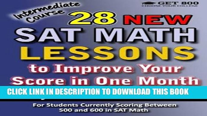 Collection Book 28 New SAT Math Lessons to Improve Your Score in One Month - Intermediate Course: